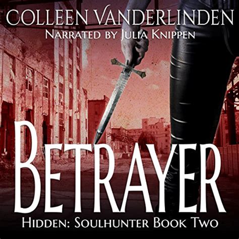 Betrayer Hidden Soulhunter Volume 2 Kindle Editon