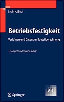 Betriebsfestigkeit.Verfahren.und.Daten.zur.Bauteilberechnung Ebook Epub