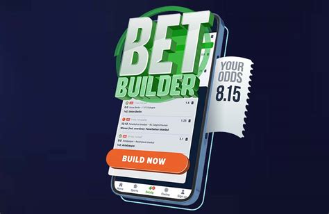 Betsson Bet Builder: Aumente seus ganhos com apostas múltiplas