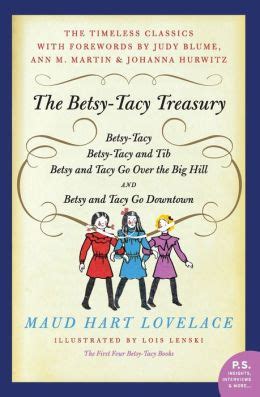 Betsy-Tacy Treasury The First Four Betsy-Tacy Books