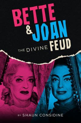 Bette and Joan The Divine Feud Reader