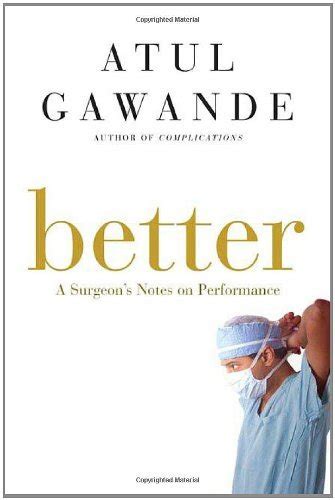 Better A Surgeon s Notes on Performance Doc