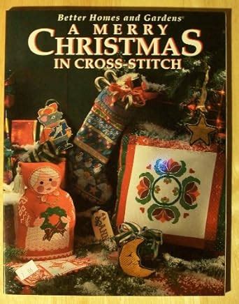 Better Homes and Gardens: A Merry Christmas in Cross-Stitch Ebook PDF