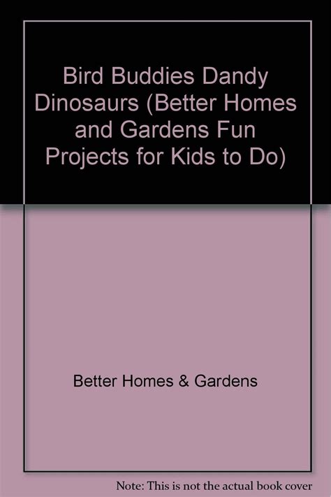 Better Homes and Gardens Bird Buddies Fun-to-do Project Books Epub