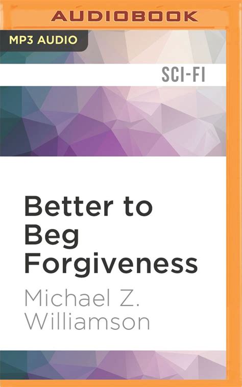 Better to Beg Forgiveness Freehold Series Epub