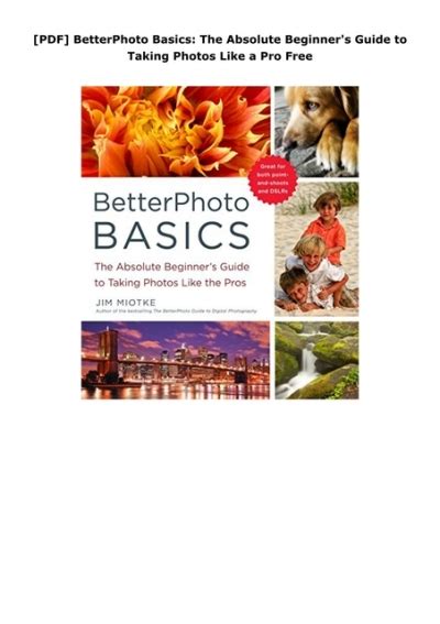 BetterPhoto Basics Absolute Beginners Taking Reader