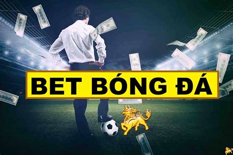 Betting bóng đá: Một thế giới khổng lồ