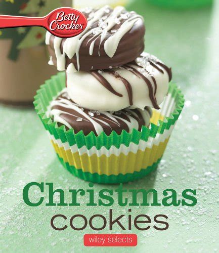 Betty Crocker Christmas Cookies HMH Selects Betty Crocker Cooking Epub