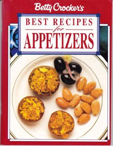 Betty Crocker s Best Recipes for Appetizers Betty Crocker s Red Spoon Collection Epub