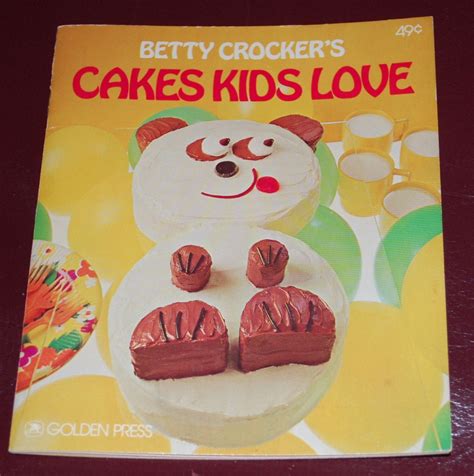 Betty Crocker s Cakes Kids Love PDF