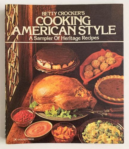 Betty Crocker s Cooking American Style A Sampler of Heritage Recipes Kindle Editon