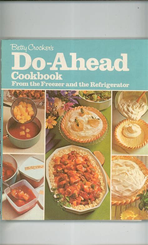 Betty Crocker s Do-Ahead Cookbook From the Freezer and the Refrigerator Epub