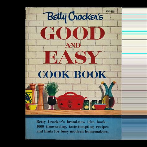 Betty Crocker s Good and Easy Cook Book PDF