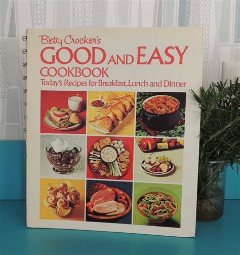 Betty Crocker s Good and easy cookbook PDF