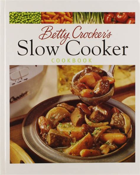 Betty Crockerandaposs Slow Cooker Cookbook Reader