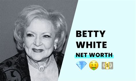 Betty White's Net Worth at the Time of Her Death