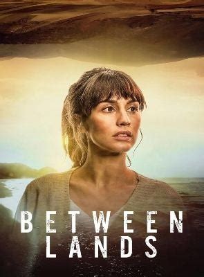 Between Lands: A Netflix Original Review