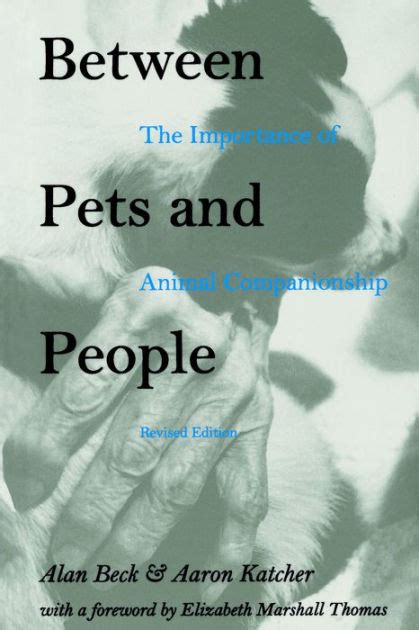 Between Pets and People The Importance of Animal Companionship Epub