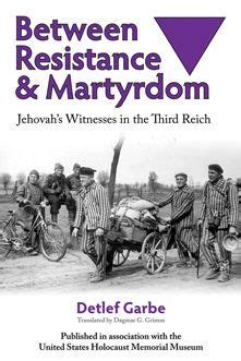 Between Resistance and Martyrdom Jehovah's Witnesses in the Third R Doc