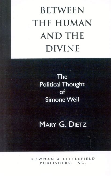 Between the Human and the Divine: The Political Thought of Simone Weil (Hardback) Ebook Doc