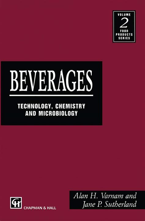 Beverages Technology, Chemistry and Microbiology 1st Edition Reader