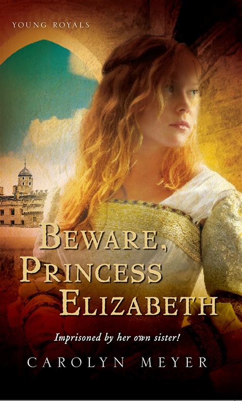 Beware, Princess Elizabeth A Young Royals Book Reader
