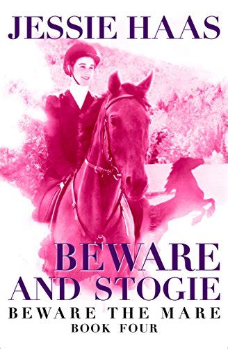 Beware and Stogie Beware the Mare Book 4