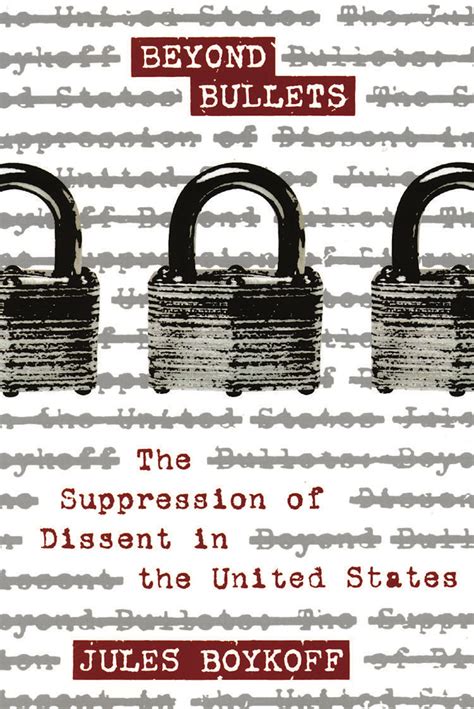 Beyond Bullets: The Suppression of Dissent in the United States Epub