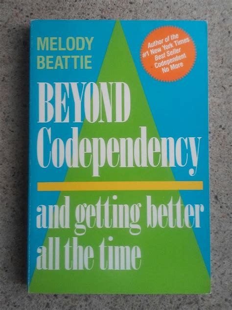 Beyond Codependency And Getting Better All the Time Reader