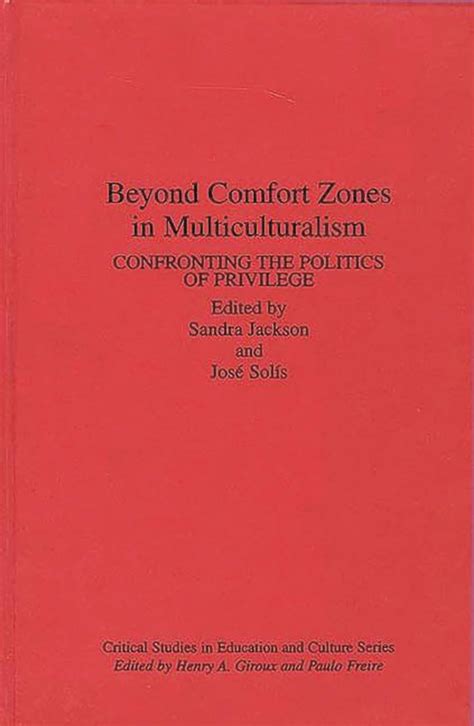 Beyond Comfort Zones in Multiculturalism Confronting the Politics of Privilege PDF