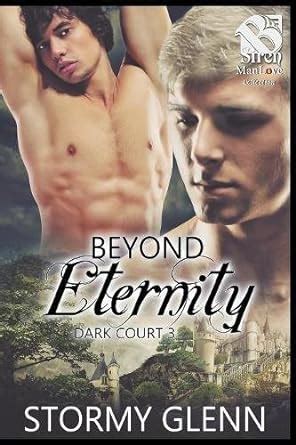 Beyond Eternity Dark Court 3 Siren Publishing The Stormy Glenn ManLove Collection Epub