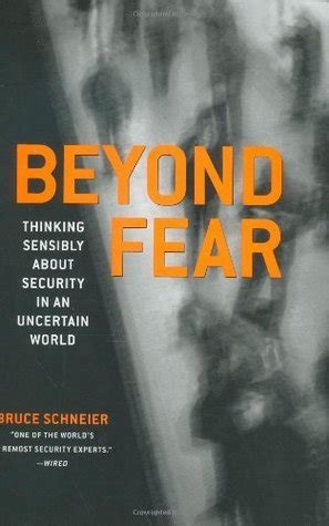 Beyond Fear Thinking Sensibly About Security in an Uncertain World 2nd Printing Epub