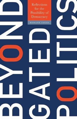 Beyond Gated Politics: Reflections for the Possibility of Democracy Epub