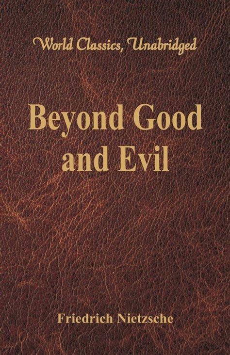 Beyond Good and Evil World Classics Unabridged PDF