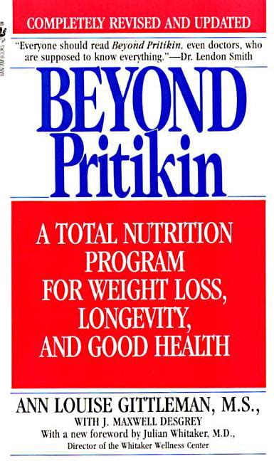 Beyond Pritikin A Total Nutition Program For Weight Loss Longevity and Good Health Doc