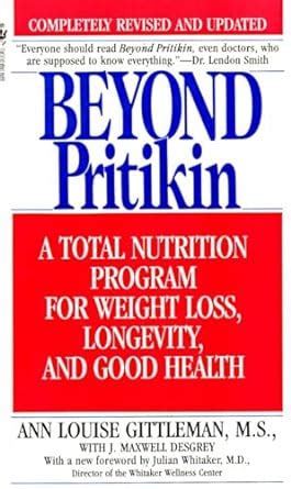 Beyond Pritikin A Total Nutition Program For Weight Loss Longevity and Good Health Doc