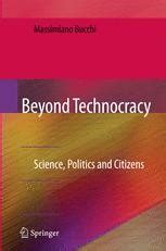 Beyond Technocracy Science, Politics and Citizens Reader