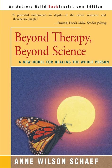 Beyond Therapy Beyond Science A New Model for Healing the Whole Person Kindle Editon