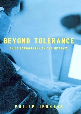 Beyond Tolerance Child Pornography Online Reader