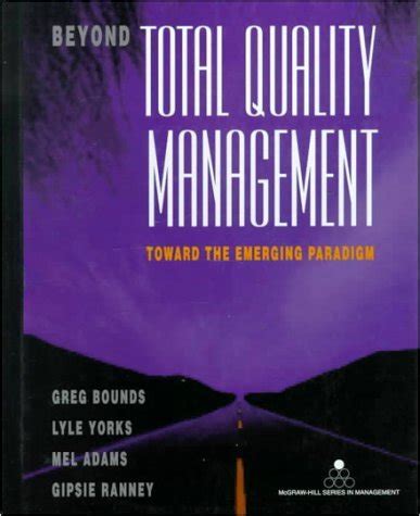 Beyond Total Quality Management Toward the Emerging Paradigm Kindle Editon