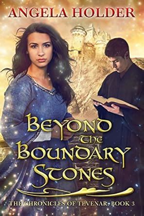 Beyond the Boundary Stones The Chronicles of Tevenar Volume 3 Epub