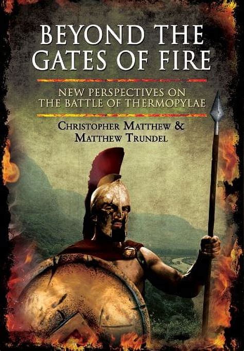 Beyond the Gates of Fire New Perspectives on the Battle of Thermopylae Kindle Editon