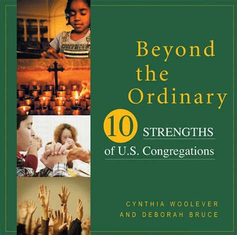 Beyond the Ordinary Ten Strengths of U.S. Congregations 1st Edition PDF