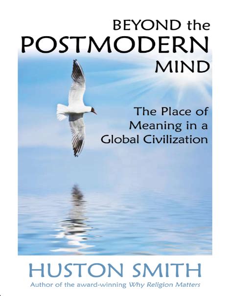 Beyond the Postmodern Mind The Place of Meaning in a Global Civilization Epub