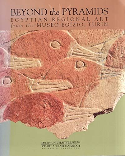 Beyond the Pyramids - Egyptian Regional Art from the Museo Egizio, Turin Ebook Reader