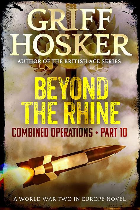 Beyond the Rhine Combined Operations Book 10 Doc