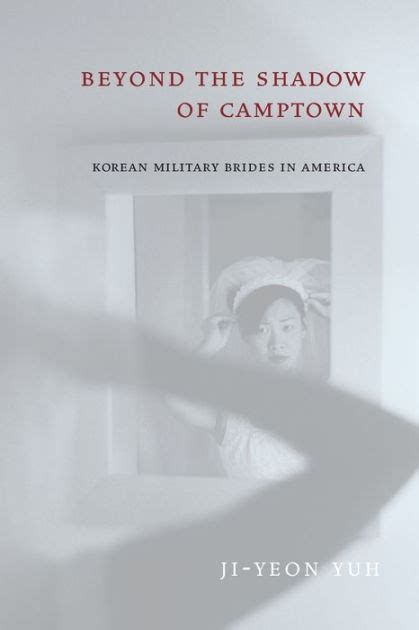 Beyond the Shadow of Camptown Korean Military Brides in America PDF