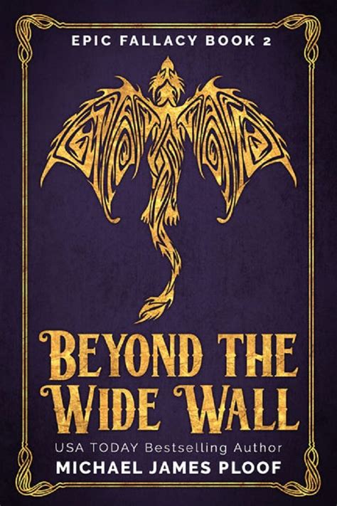 Beyond the Wide Wall Humorous Fantasy Epic Fallacy Book 2 Doc