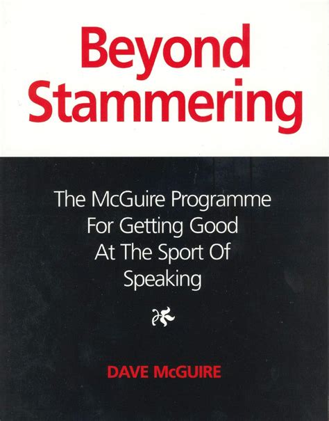 Beyond.Stammering.The.McGuire.Programme.for.Getting.Good.at.the.Sport.of.Speaking Ebook Epub