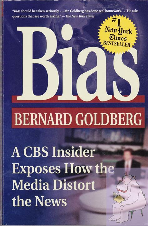 Bias A CBS Insider Exposes How the Media Distort the News Epub